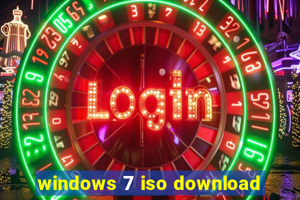 windows 7 iso download